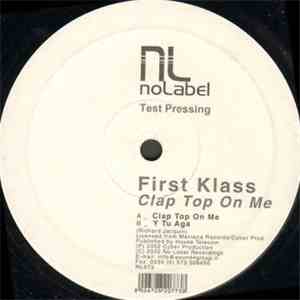 First Klass - Clap Top On Me mp3 album