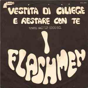 Flashmen  - Vestita Di Ciliege / E Restare Con Te mp3 album