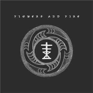 Flowers & Fire - Fire b/w Disbelief mp3 album