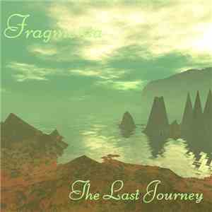 Fragmenta  - The Last Journey mp3 album