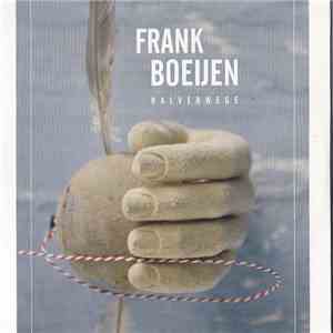 Frank Boeijen - Halverwege mp3 album