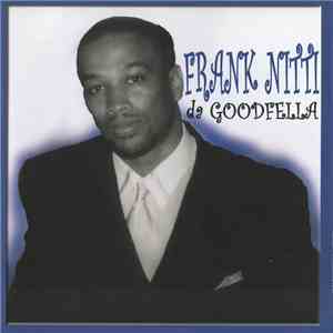 Frank Nitti  - Da Goodfella mp3 album