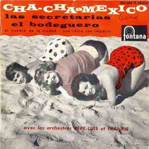 Frankie Y Su Orquesta, Pepe Luis Y Su Orquesta - Cha-Cha-Cha A Mexico mp3 album