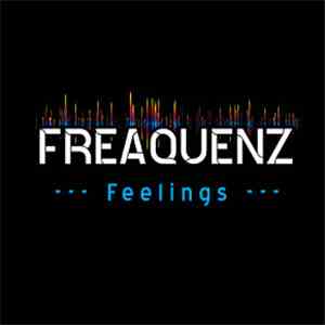 Freaquenz - Feelings mp3 album