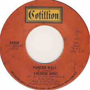 Freddie King - Yonder Wall / I Wonder Why mp3 album
