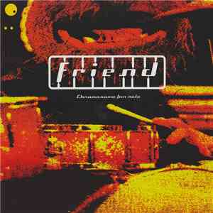 Friend - Chromosome For Sale mp3 album