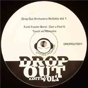Funk Fusion Band / Touch Vs Hercules - Can You Feel It / Love Hangover (Drop Out Orchestra Re-Edits Vol 1) mp3 album