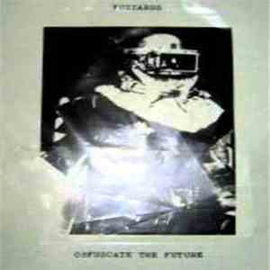 Fuzzards - Obfuscate The Future mp3 album