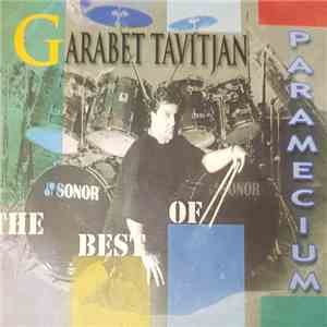 Garabet Tavitijan - The Best Of Paramecium mp3 album