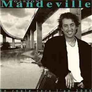 Gaston Mandeville - En Route Vers L'an 2000 mp3 album