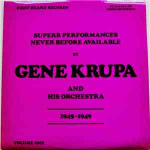 Gene Krupa And His Orchestra - Gene Krupa And His Orchestra 1945 - 1949 Volume 1 mp3 album