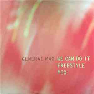 General Max - We Can Do It mp3 album