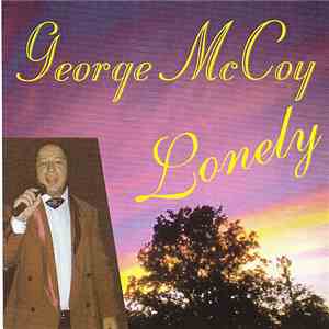George McCoy - Lonely mp3 album