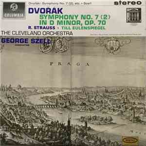George Szell, Richard Strauss, Antonín Dvořák, The Cleveland Orchestra - Dvorak Symphony No. 7 mp3 album
