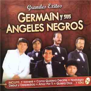 Germaín De La Fuente, Germain y sus Angeles Negros - Grandes Exitos mp3 album
