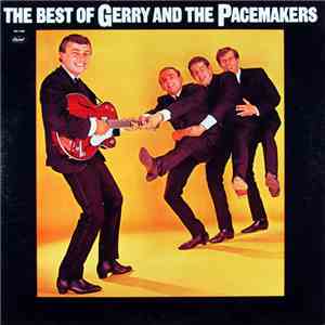 Gerry And The Pacemakers - The Best Of Gerry And The Pacemakers mp3 album