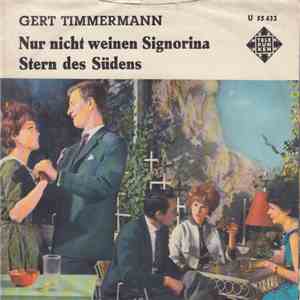 Gert Timmerman - Nur Nicht Weinen Signorina mp3 album