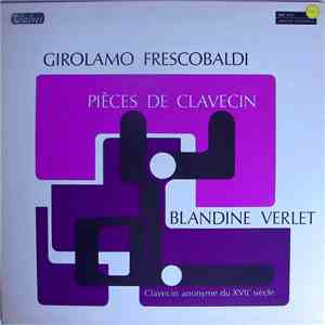 Girolamo Frescobaldi - Blandine Verlet - Pièces De Clavecin mp3 album