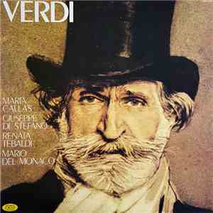 Giuseppe Verdi, Maria Callas, Giuseppe di Stefano, Renata Tebaldi, Mario del Monaco - Giuseppe Verdi 1813-1901 Maria Callas, Guiseppe Di Stefano, Renata Tebaldi, Mario Del Monaco (SM 1296) mp3 album