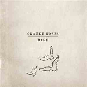 Grande Roses - Hide mp3 album