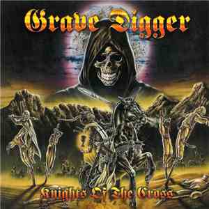 Grave Digger  - Knights Of The Cross mp3 album
