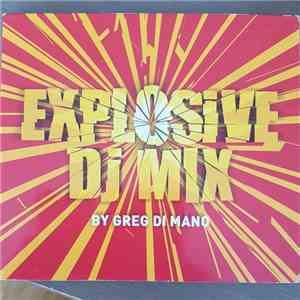 Greg Di Mano - Explosive Dj Mix mp3 album