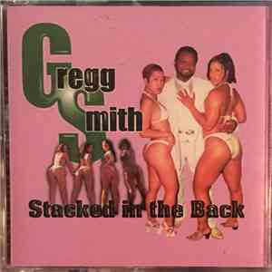 Gregg Smith - Stacked In The Back mp3 album