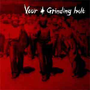 Grinding Halt  / Vuur - Vuur / Grinding Halt mp3 album