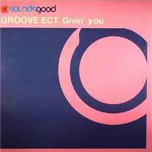 Groove Ect. - Givin' You mp3 album