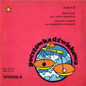 Grupa Sebastian / Manhattan Transfer - Dzieci Wagi / Chanson D'Amour mp3 album
