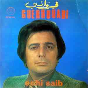 ڤروابي = Guerrouabi - Echi Saib mp3 album