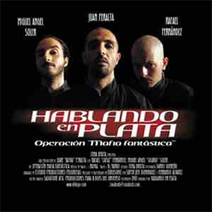 Hablando En Plata - Operación "Mafia Fantástica" mp3 album