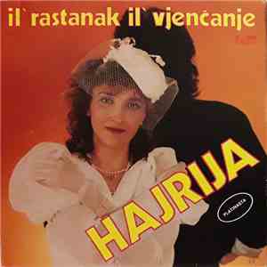 Hajrija Gegaj - Il' rastanak, il' vjenčanje mp3 album
