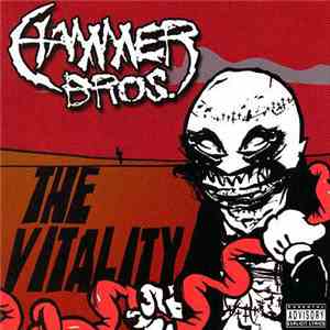 Hammer Bros. - The Vitality mp3 album