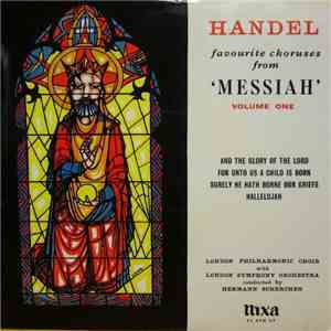 Handel, London Philharmonic Choir, London Symphony Orchestra - Favourite Choruses From "Messiah" mp3 album