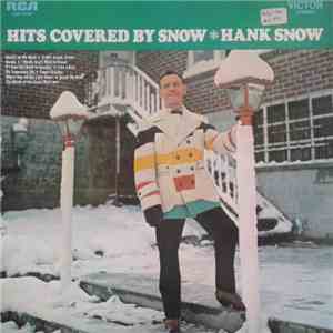 Hank Snow - Hits Covered By Snow mp3 album