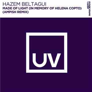 Hazem Beltagui - Made Of Light (In Memory Of Helena Copto) (Ampish Remix) mp3 album