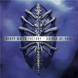 Heavy Water Factory - Author Of Pain mp3 album