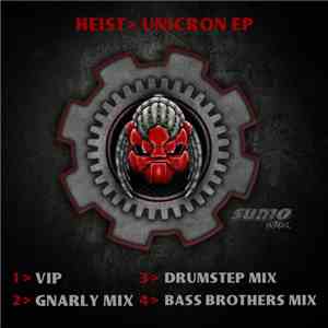 Heist - Unicron EP mp3 album