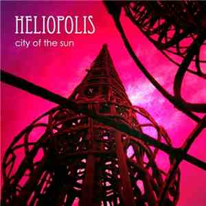 Heliopolis  - City Of The Sun mp3 album