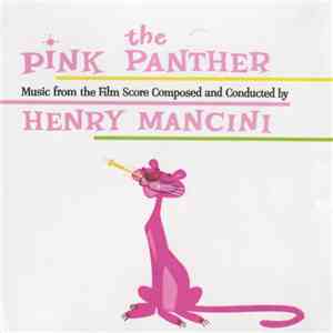 Henry Mancini And His Orchestra - The Pink Panther (Music From The Film Score) mp3 album