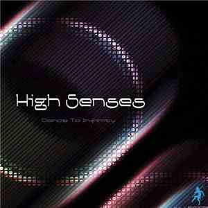 High Senses - Dance To Infinity mp3 album