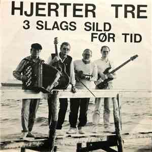 Hjerter Tre - 3 Slags Sild / Før Tid mp3 album