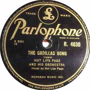 Hot Lips Page And His Orchestra - The Cadillac Song / Ain't Nothing Wrong With My Baby mp3 album