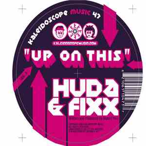 Huda & Fixx - Up On This mp3 album