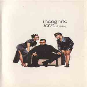 Incognito - 100° And Rising mp3 album