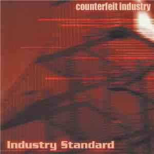 Industry Standard  - Counterfeit Industry mp3 album
