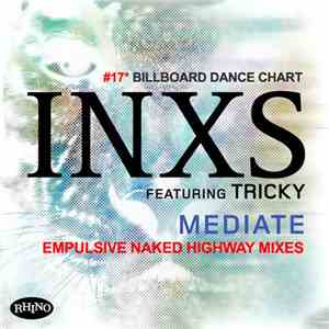 INXS Featuring Tricky - Mediate Remixes mp3 album