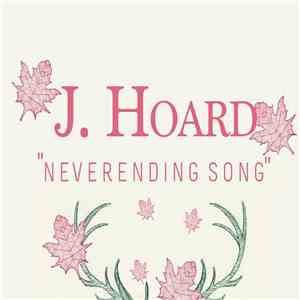 J. Hoard - Neverending Song mp3 album