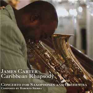 James Carter  - Caribbean Rhapsody mp3 album